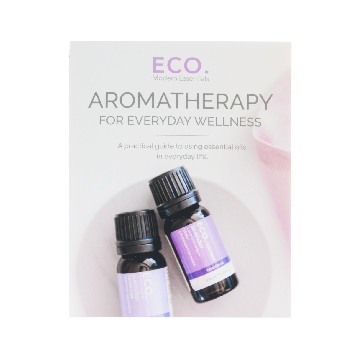 Aromatherapy for Everyday Wellness Book
